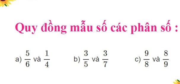 Quy đồng mẫu số lớp 4